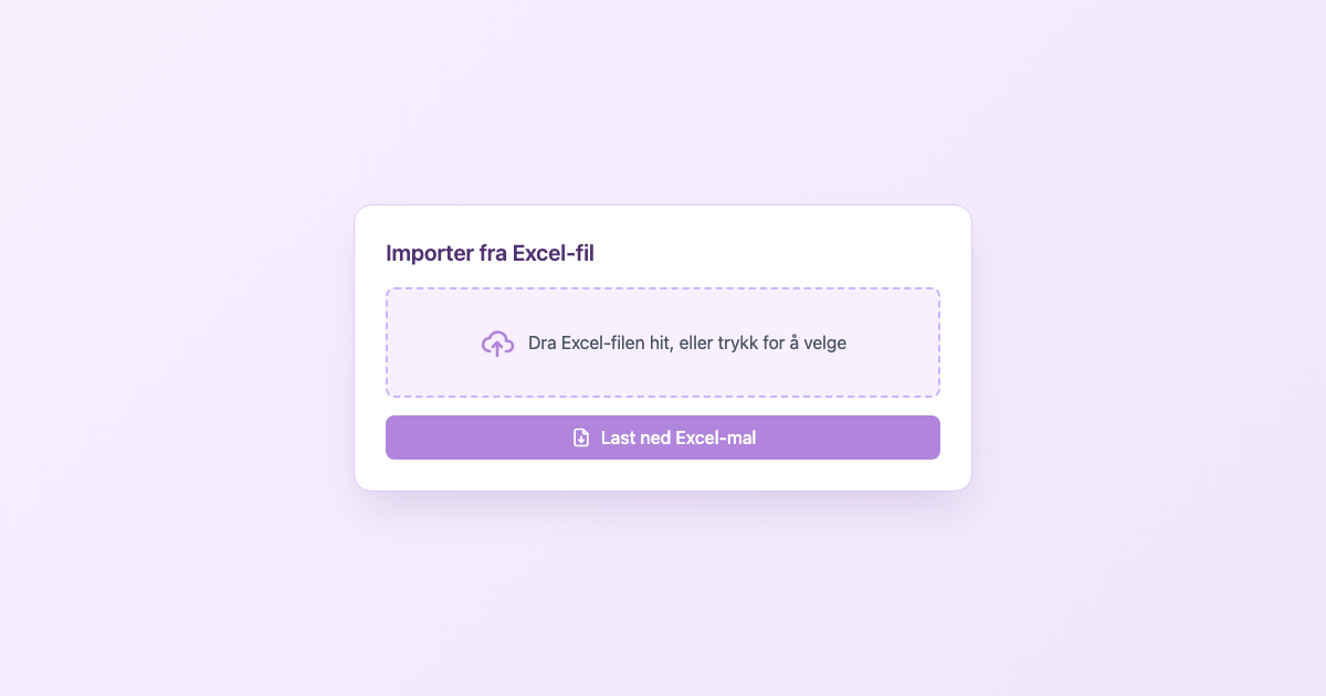 Importer fra Excel-fil i Meldio med opplastingsfelt og knapp for å laste ned Excel-mal